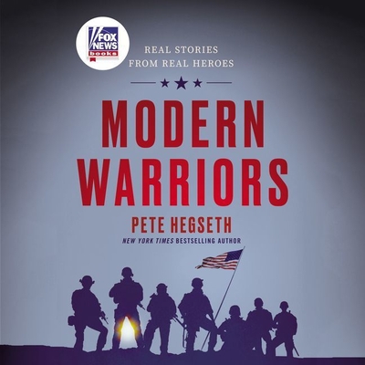 Modern Warriors Lib/E: Real Stories from Real Heroes - Stevens, Eileen (Read by), and Griffith, Kaleo (Read by), and Baskous, Christian (Read by)