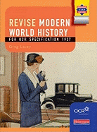 Modern World History for OCR: Revision Guide