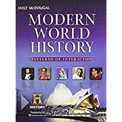 Modern World History: Patterns of Interaction: Student Edition 2012 - Holt McDougal (Prepared for publication by)