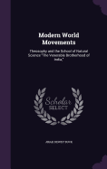 Modern World Movements: Theosophy and the School of Natural Science "The Venerable Brotherhood of India,"