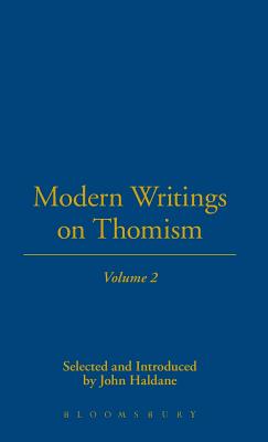 Modern Writings on Thomism - Haldane, John