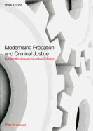 Modernising Probation & Criminal Justice