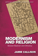 Modernism and Religion: Between Mysticism and Orthodoxy