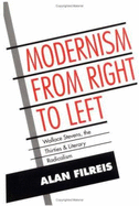 Modernism from Right to Left: Wallace Stevens, the Thirties, & Literary Radicalism