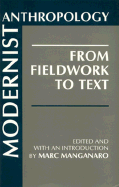 Modernist Anthropology: From Fieldwork to Text