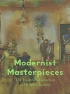 Modernist Masterpieces: The Haubrich Collection at Museum Ludwig