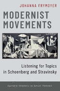 Modernist Movements: Listening for Topics in Schoenberg and Stravinsky