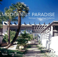 Modernist Paradise: Niemeyer House/Boyd Collection - Webb, Michael, and Street-Porter, Tim (Photographer)