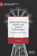 Modernist Poetry, Gender and Leisure Technologies: Machine Amusements