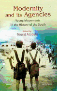 Modernity & Its Agencies: Young Movements in the History of the South