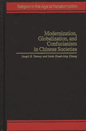 Modernization, Globalization, and Confucianism in Chinese Societies