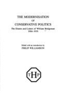 Modernization of Conservative Politics: Diaries and Letters, 1904-35