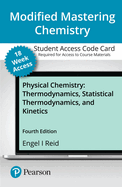 Modified Mastering Chemistry with Pearson Etext -- Access Card -- For Physical Chemistry: Thermodynamics, Statistical Thermodynamics, and Kinetics (18-Weeks)