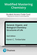 Modified Mastering Chemistry with Pearson Etext -- Access Card -- General, Organic, and Biological Chemistry: Structures of Life (18-Weeks)