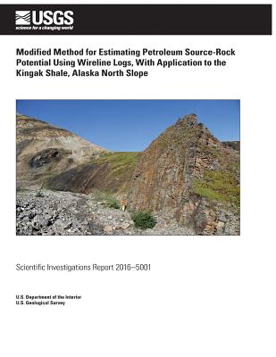 Modified Method for Estimating Petroleum Source-Rock Potential Using Wireline Logs, with Application to the Kingak Shale, Alaska North Slope - Survey, U S Geological