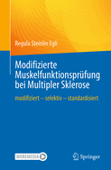 Modifizierte Muskelfunktionsprfung bei Multipler Sklerose: modifiziert - selektiv - standardisiert