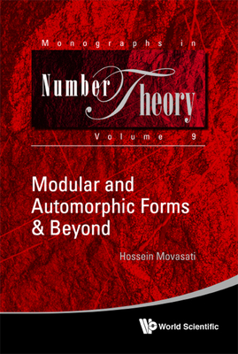 Modular and Automorphic Forms & Beyond - Movasati, Hossein