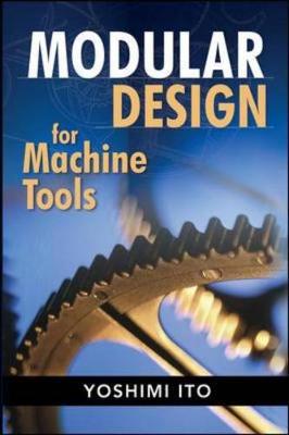 Modular Design for Machine Tools - Ito, Yoshimi
