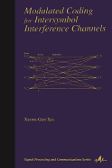 Modulated Coding for Intersymbol Interference Channels