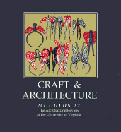 Modulus 22: Craft & Archite - University of Virginia School of Archite, and Princeton Architectural Press