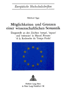 Moeglichkeiten Und Grenzen Einer Wissenschaftlichen Semantik: Dargestellt an Den Zeichen Temps, Espace Und Mmoire in Marcel Prousts A La Recherche Du Temps Perdu