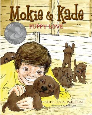 Mokie & Kade Puppy Love - Wilson, Shelley a