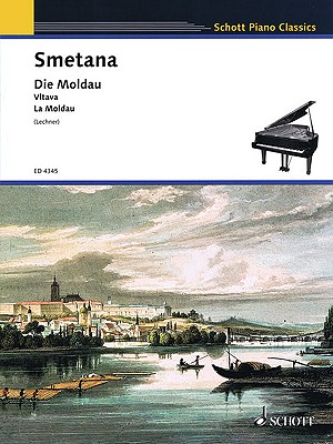 Moldau: Piano Solo - Smetana, Bedrich (Composer)