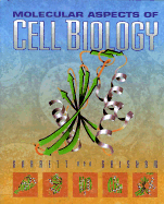 Molecular Aspects of Cell Biology
