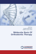 Molecular Basis of Orthodontic Therapy