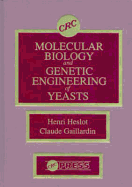 Molecular Biology and Genetic Engineering of Yeasts