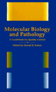 Molecular Biology and Pathology: A Guidebook for Quality Control