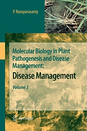 Molecular Biology in Plant Pathogenesis and Disease Management:: Disease Development, Volume 2