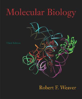 Molecular Biology - Weaver, Robert Franklin