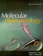Molecular Biotechnology: Principles & Applications of Recomb