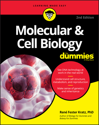 Molecular & Cell Biology for Dummies - Fester Kratz, Rene