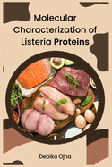 Molecular Characterization of Listeria Proteins