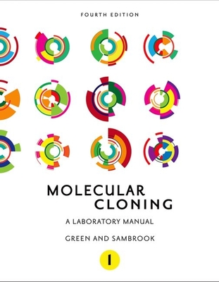 Molecular Cloning: A Laboratory Manual (Fourth Edition): Three-Volume Set (Revised) - Green, Michael R, and Sambrook, Joseph