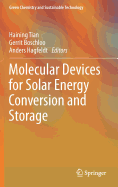 Molecular Devices for Solar Energy Conversion and Storage