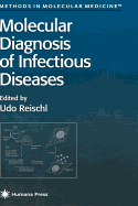 Molecular Diagnosis of Infectious Diseases - Reischl, Udo (Editor)