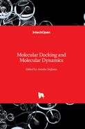 Molecular Docking and Molecular Dynamics