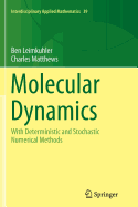 Molecular Dynamics: With Deterministic and Stochastic Numerical Methods