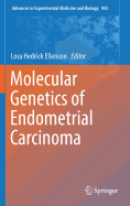 Molecular Genetics of Endometrial Carcinoma