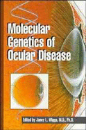 Molecular Genetics of Ocular Disease