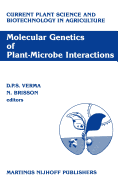 Molecular Genetics of Plant-Microbe Interactions: Proceedings of the Third International Symposium on the Molecular Genetics of Plant-Microbe Associations, Montral, Qubec, Canada, July 27-31, 1986