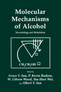 Molecular mechanisms of alcohol neurobiology and metabolism