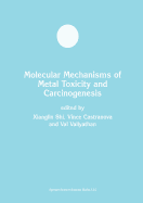 Molecular Mechanisms of Metal Toxicity and Carcinogenesis