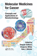 Molecular Medicines for Cancer: Concepts and Applications of Nanotechnology