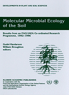 Molecular Microbial Ecology of the Soil: Results from an FAO/IAEA Co-Ordinated Research Programme, 1992-1996