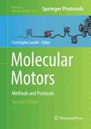 Molecular Motors: Methods and Protocols