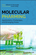 Molecular Pharming: Applications, Challenges and Emerging Areas